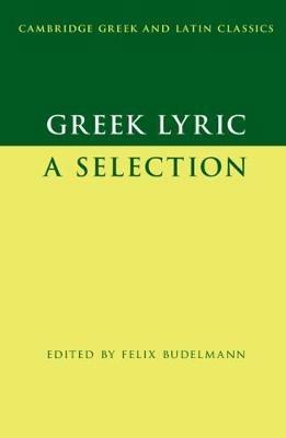 Greek Lyric: A Selection - cover