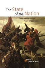 The State of the Nation: Ernest Gellner and the Theory of Nationalism