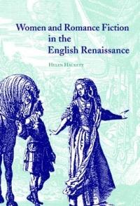 Women and Romance Fiction in the English Renaissance - Helen Hackett - cover