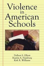 Violence in American Schools: A New Perspective