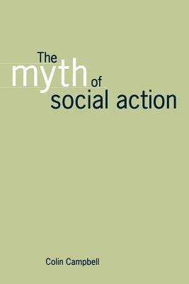 The Myth of Social Action - Colin Campbell - cover