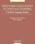 Discourse and Context in Language Teaching: A Guide for Language Teachers