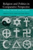 Religion and Politics in Comparative Perspective: The One, The Few, and The Many - cover