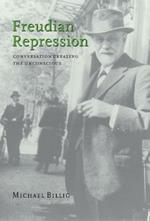 Freudian Repression: Conversation Creating the Unconscious