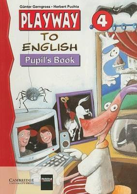 Playway to English 4 Pupil's Book - Gunter Gerngross,Herbert Puchta - cover
