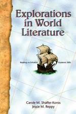 Explorations in World Literature: Readings to Enhance Academic Skills