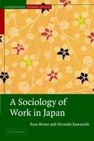 A Sociology of Work in Japan - Ross Mouer,Hirosuke Kawanishi - cover