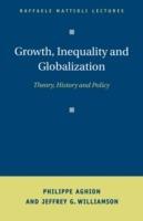 Growth, Inequality, and Globalization: Theory, History, and Policy - Philippe Aghion,Jeffrey G. Williamson - cover