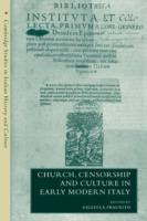 Church, Censorship and Culture in Early Modern Italy - cover