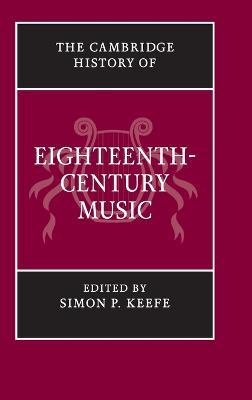 The Cambridge History of Eighteenth-Century Music - cover