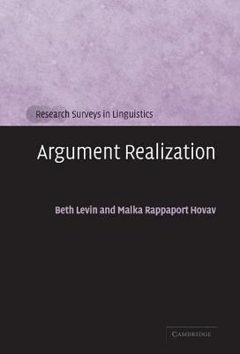 Argument Realization - Beth Levin,Malka Rappaport Hovav - cover