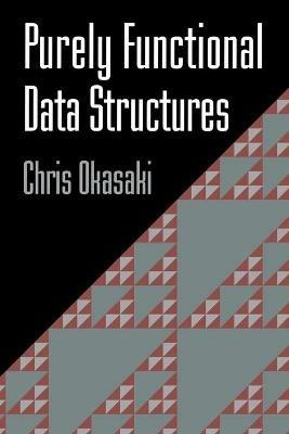 Purely Functional Data Structures - Chris Okasaki - cover