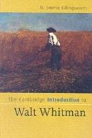 The Cambridge Introduction to Walt Whitman - M. Jimmie Killingsworth - cover