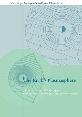 The Earth's Plasmasphere - J. F. Lemaire,K. I. Gringauz - cover