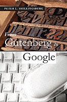 From Gutenberg to Google: Electronic Representations of Literary Texts - Peter L. Shillingsburg - cover