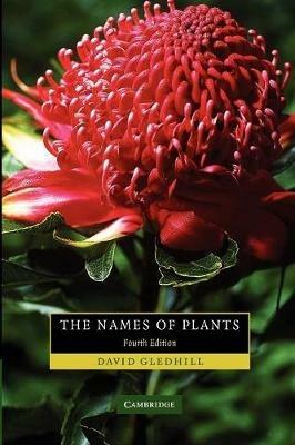 The Names of Plants - David Gledhill - cover