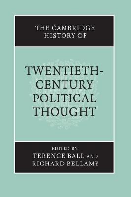 The Cambridge History of Twentieth-Century Political Thought - cover