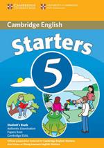 Cambridge Young Learners English Tests Starters 5 Student's Book: Examination Papers from the University of Cambridge ESOL Examinations