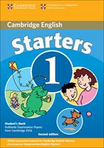 Cambridge Young Learners English Tests Starters 1 Students Book: Examination Papers from the University of Cambridge ESOL Examinations
