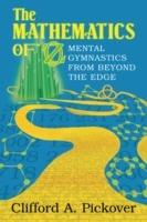 The Mathematics of Oz: Mental Gymnastics from Beyond the Edge - Clifford A. Pickover - cover