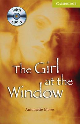 The Girl at the Window Starter/Beginner Book and Audio CD Pack - Antoinette Moses - cover