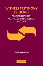 Witness Testimony Evidence: Argumentation and the Law