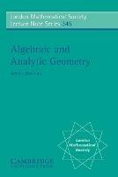 Algebraic and Analytic Geometry - Amnon Neeman - cover