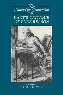 The Cambridge Companion to Kant's Critique of Pure Reason - cover