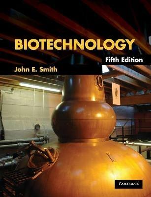 Biotechnology - John E. Smith - cover