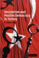 Secularism and Muslim Democracy in Turkey - M. Hakan Yavuz - cover