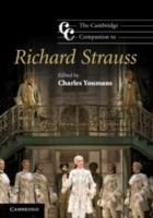 The Cambridge Companion to Richard Strauss