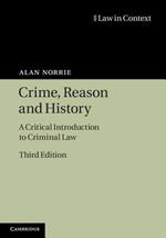 Crime, Reason and History: A Critical Introduction to Criminal Law