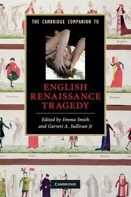 The Cambridge Companion to English Renaissance Tragedy - cover