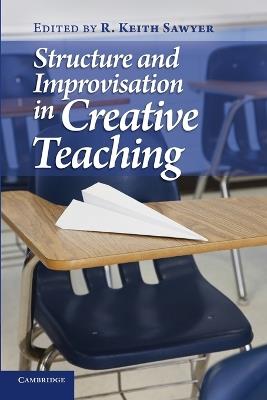 Structure and Improvisation in Creative Teaching - cover