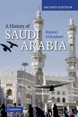 A History of Saudi Arabia - Madawi al-Rasheed - cover