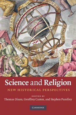 Science and Religion: New Historical Perspectives - cover