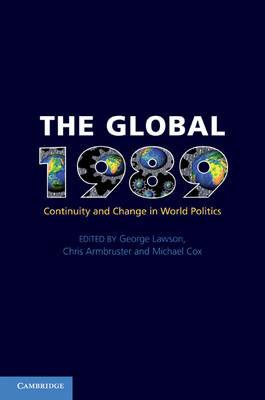 The Global 1989: Continuity and Change in World Politics - cover