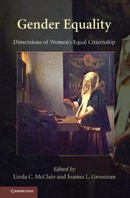 Gender Equality: Dimensions of Women's Equal Citizenship - cover
