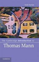The Cambridge Introduction to Thomas Mann - Todd Kontje - cover