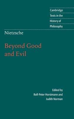 Nietzsche: Beyond Good and Evil: Prelude to a Philosophy of the Future - Friedrich Nietzsche - cover
