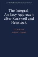 Integral: An Easy Approach after Kurzweil and Henstock - Lee Peng Yee,Rudolf Vyborny - cover