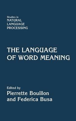 The Language of Word Meaning - cover