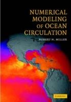 Numerical Modeling of Ocean Circulation - Robert N. Miller - cover