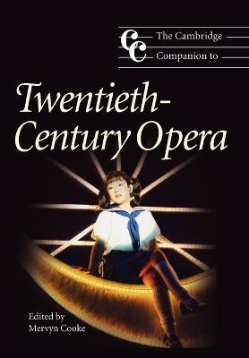 The Cambridge Companion to Twentieth-Century Opera - cover