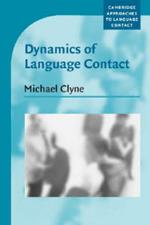 Dynamics of Language Contact: English and Immigrant Languages