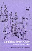 Cambridge Street-Names: Their Origins and Associations