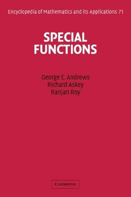Special Functions - George E. Andrews,Richard Askey,Ranjan Roy - cover