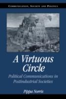 A Virtuous Circle: Political Communications in Postindustrial Societies - Pippa Norris - cover