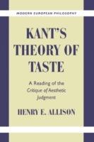 Kant's Theory of Taste: A Reading of the Critique of Aesthetic Judgment
