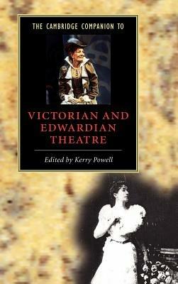 The Cambridge Companion to Victorian and Edwardian Theatre - cover